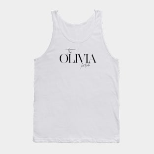 The Olivia Factor Tank Top